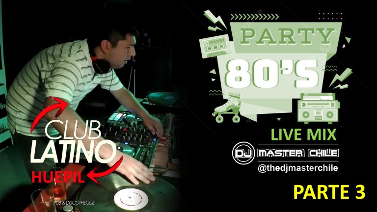 Fiesta 80-90 Parte 3 – Club Latino 2017