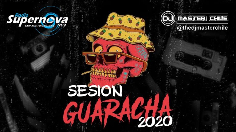Sesión GUARACHA 2020 (AUDIO) – DJ MASTER CHILE X RADIO SUPERNOVA