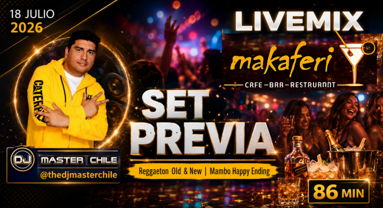 LIVE MIX 2026 (86 MIN AUDIO) – DJ MASTER CHILE X PUB MAKAFERI